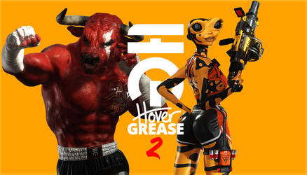 Hover Grease 2